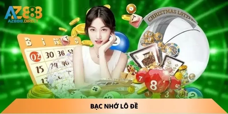 bạc nhớ lô đề