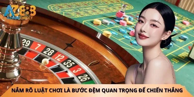 Nắm rõ luật chơi Roulette là bước đệm quan trọng để chiến thắng