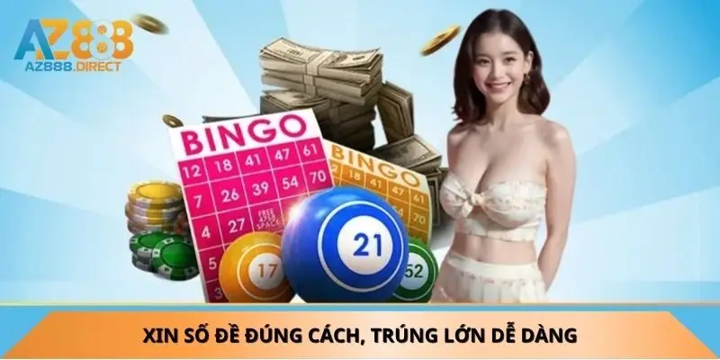 Xin số đề đúng cách, trúng lớn dễ dàng